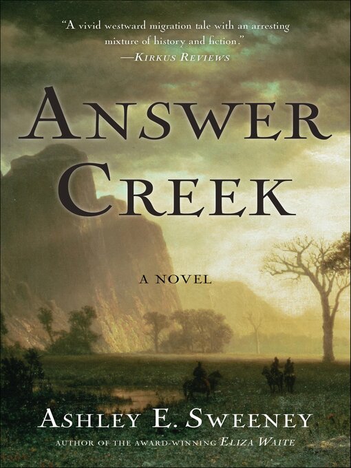 Title details for Answer Creek by Ashley E. Sweeney - Available